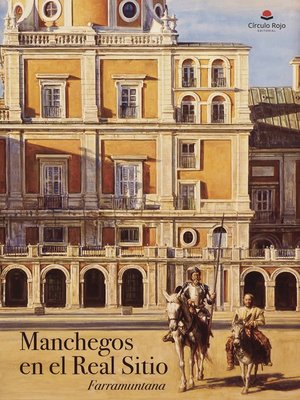 cover image of Manchegos en el Real Sitio